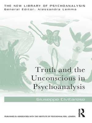 cover image of Truth and the Unconscious in Psychoanalysis
